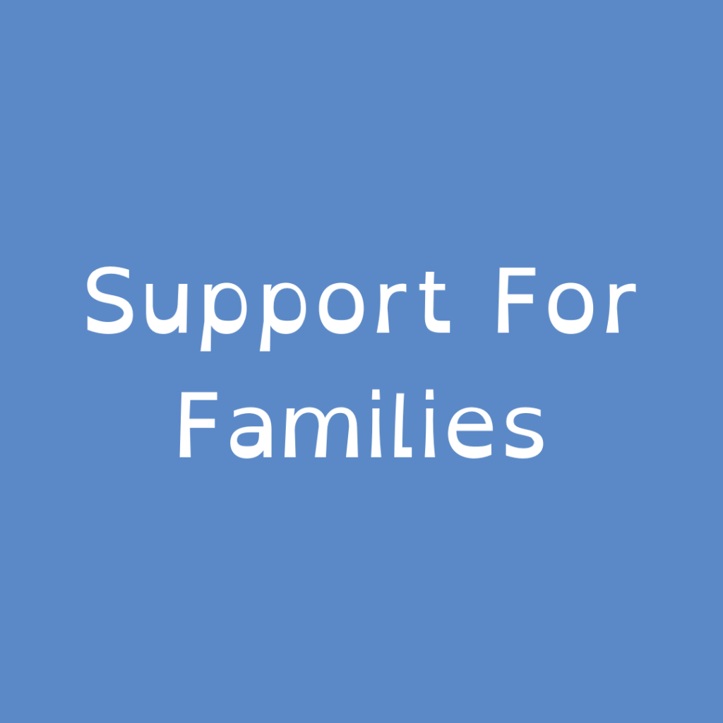 Support for Families